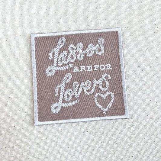 Lassos Are For Lovers Patch